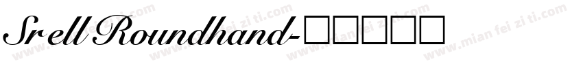 Srell Roundhand字体转换